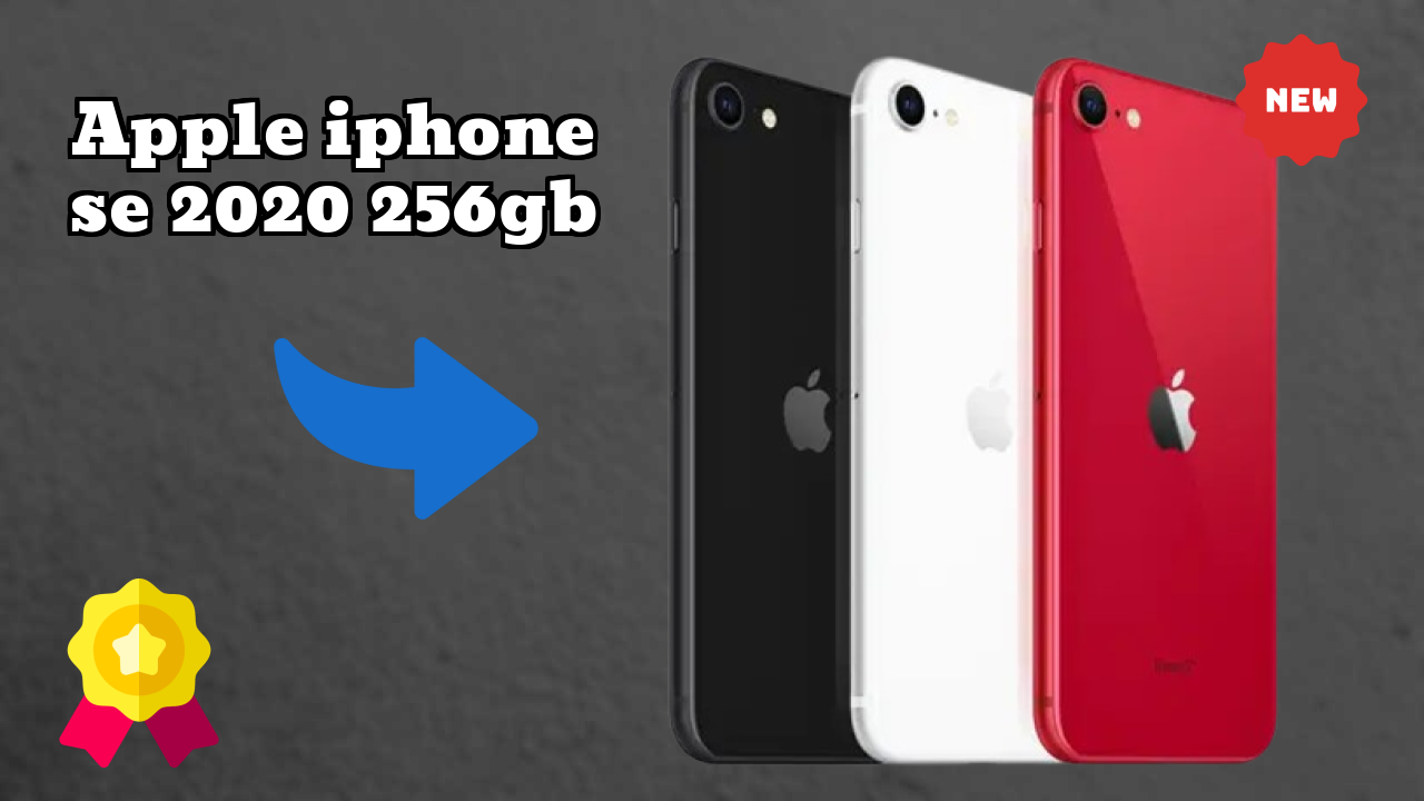 Apple IPhone SE 2020 256GB Complete Review: Everything You Need to Know