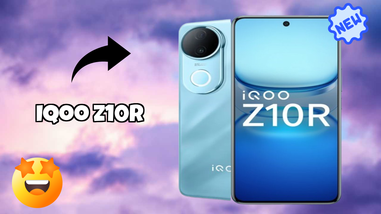 2026 IQOO Z10R: Best Smartphone in World for All Smartphone U