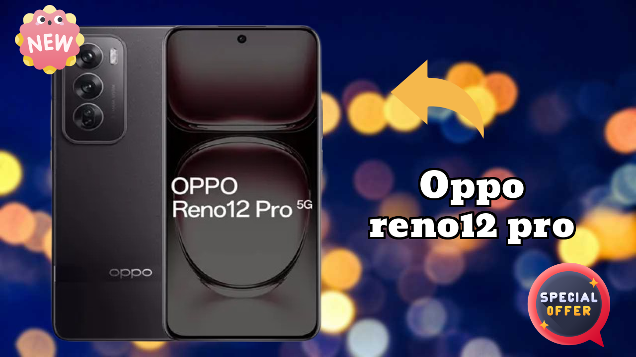 OPPO Reno12 Pro Camera Samples: 50 MP + 8 MP + 50 MP Rear Camera Quality Test