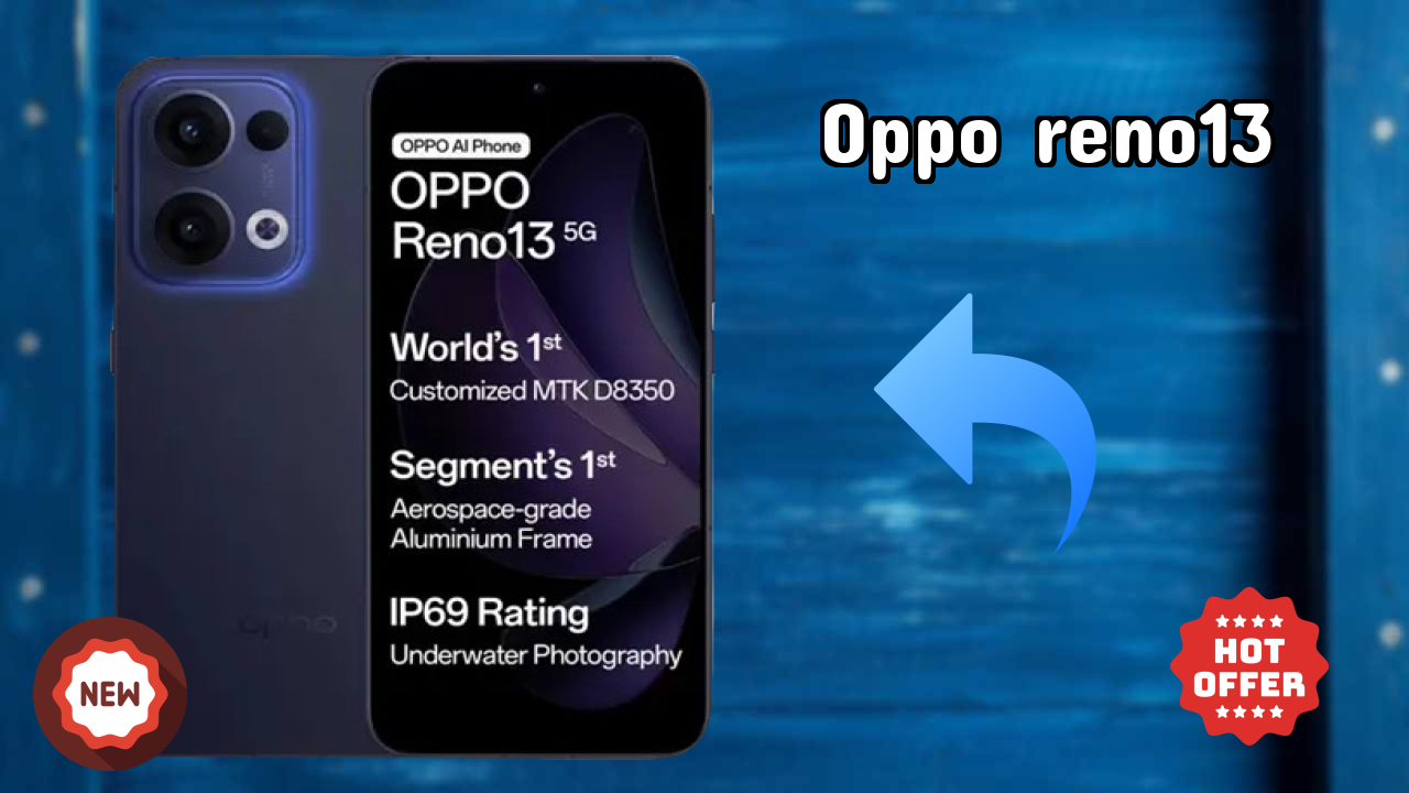 OPPO Reno13 2026 – Best Budget Choice?
