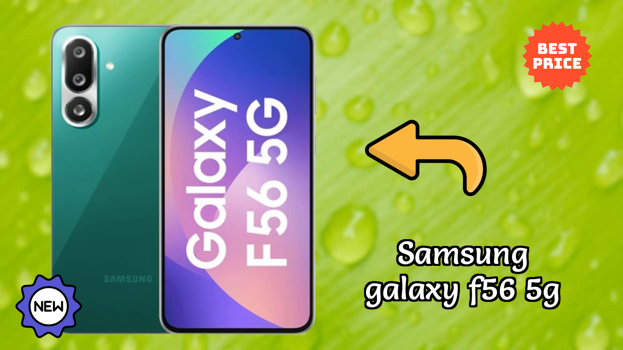 Samsung Galaxy F56 5G 2026 Buying Decision Guide
