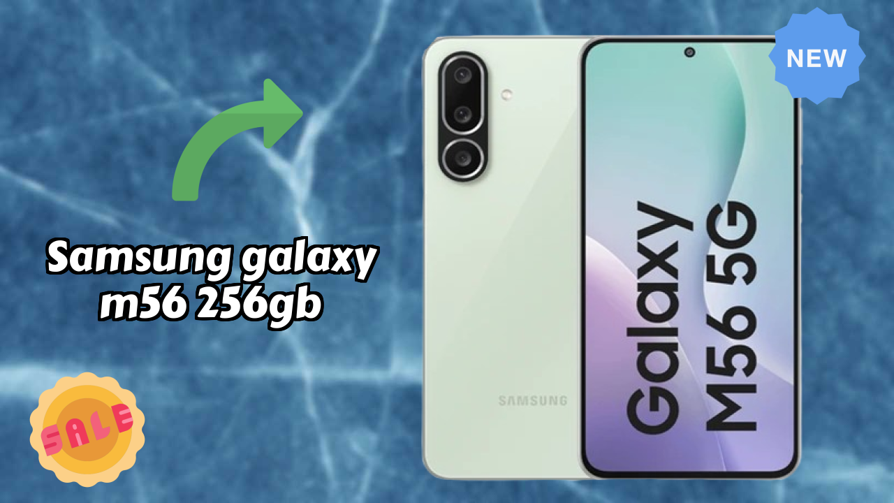Samsung Galaxy M56 256GB Battery Life: 5000 MAh Charging Speed