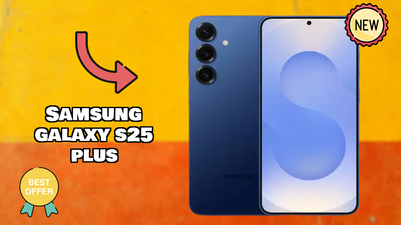 Samsung Galaxy S25 Plus Battery Life: 4900 MAh How Long Lasts