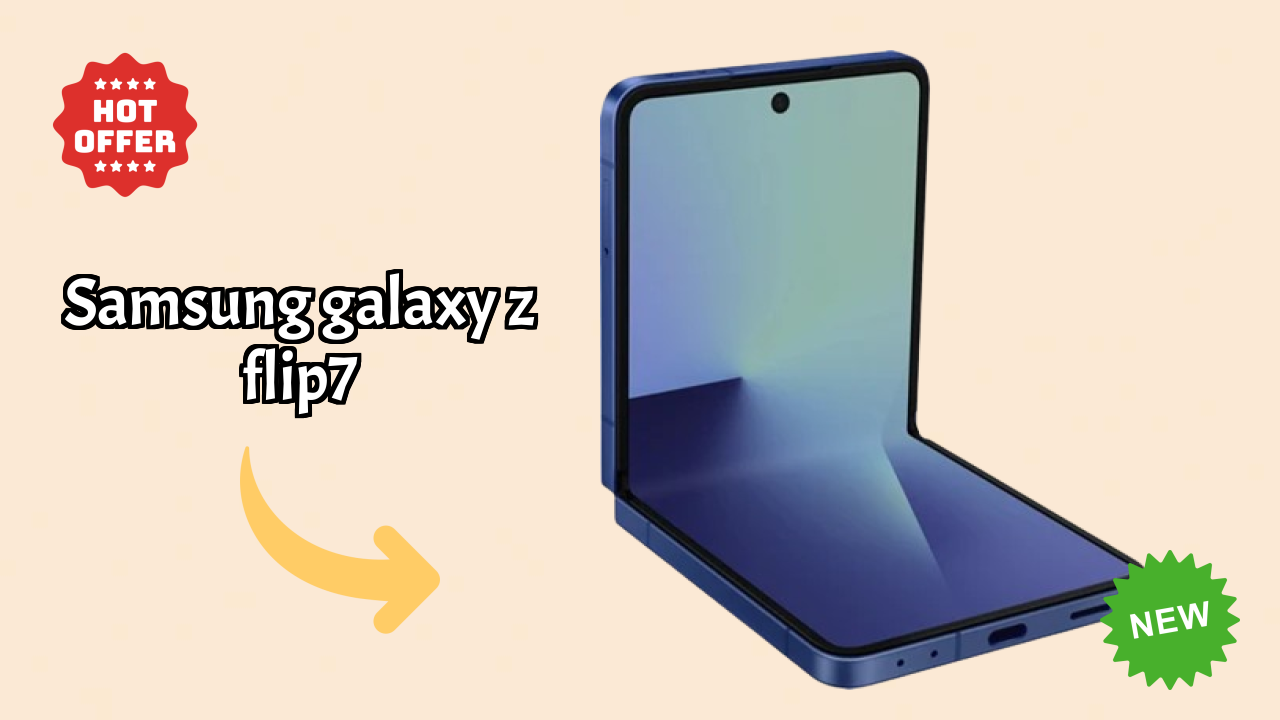 2026 Samsung Galaxy Z Flip7 Value For Money: Very Very Strong Display and 