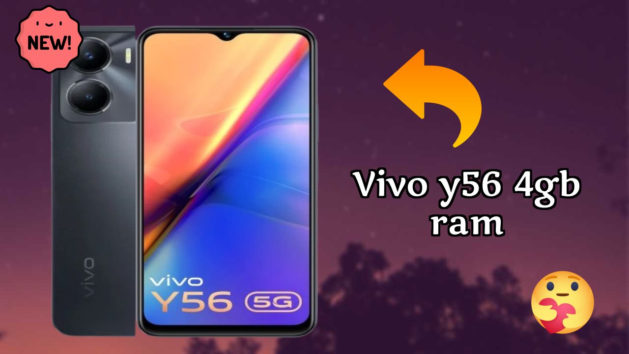 Vivo Y56 4GB RAM Price: ₹15,999 - Worth the Investment?